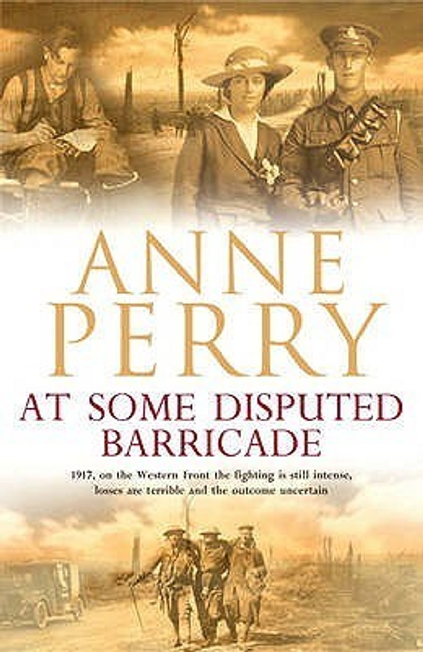 Anne Perry / At Some Disputed Barricade