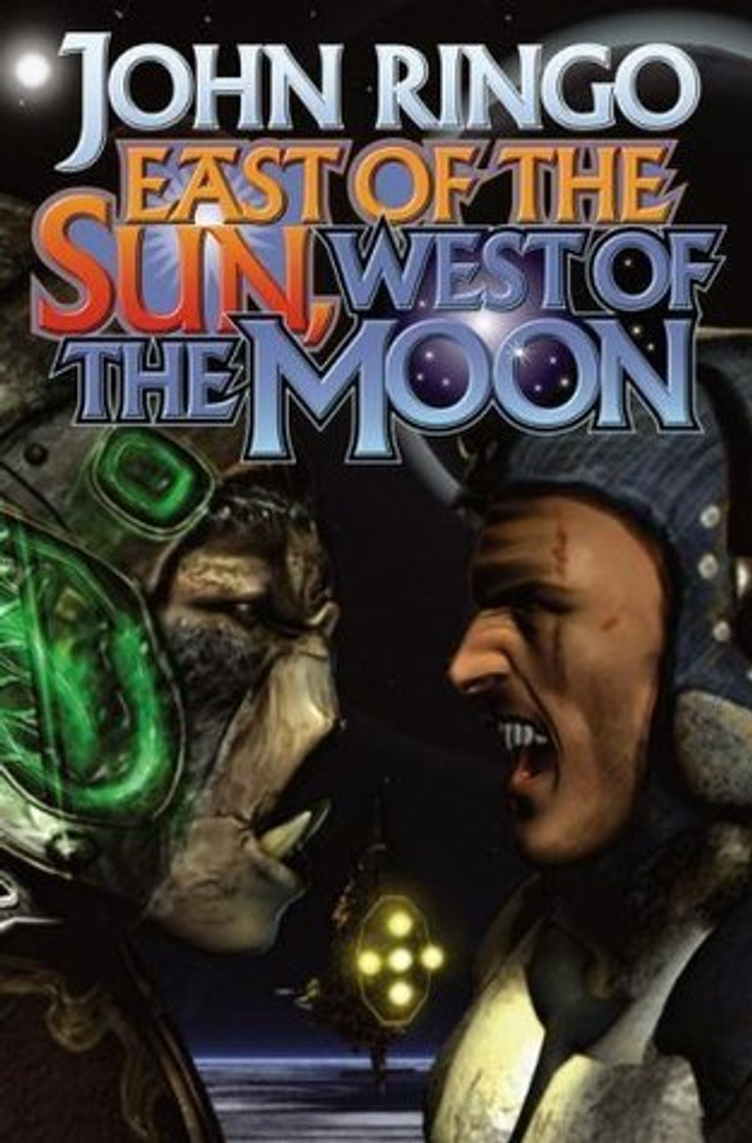 John Ringo / East of the Sun, West of the Moon (The Council Wars #4)