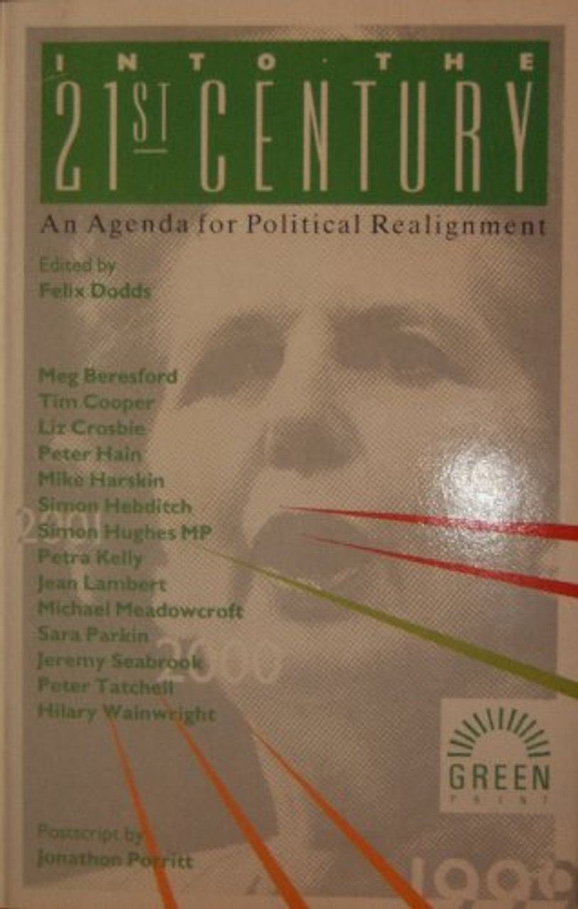 Meg Beresford / Into the twenty-first century: An agenda for political re-alignment