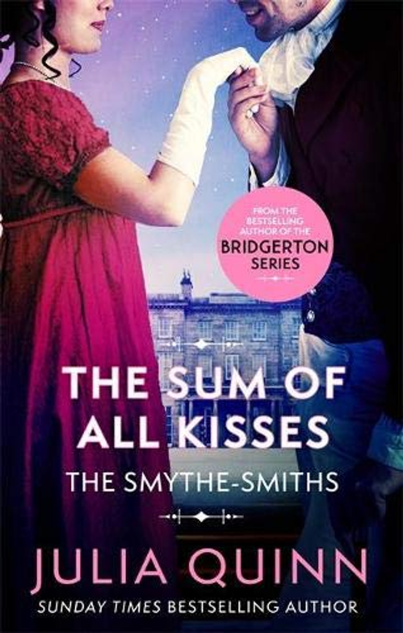 Julia Quinn / The Sum of All Kisses (Smythe-Smith Quartet - Book 3)