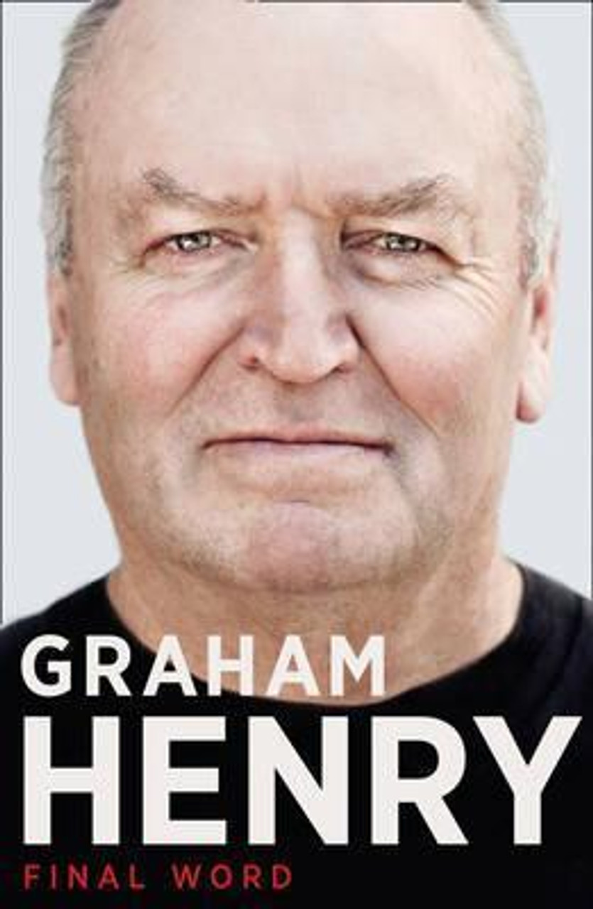 Bob Howitt / Graham Henry - Final Word (Hardback)