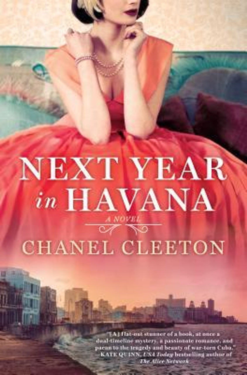 Chanel Cleeton / Next Year in Havana (Hardback)