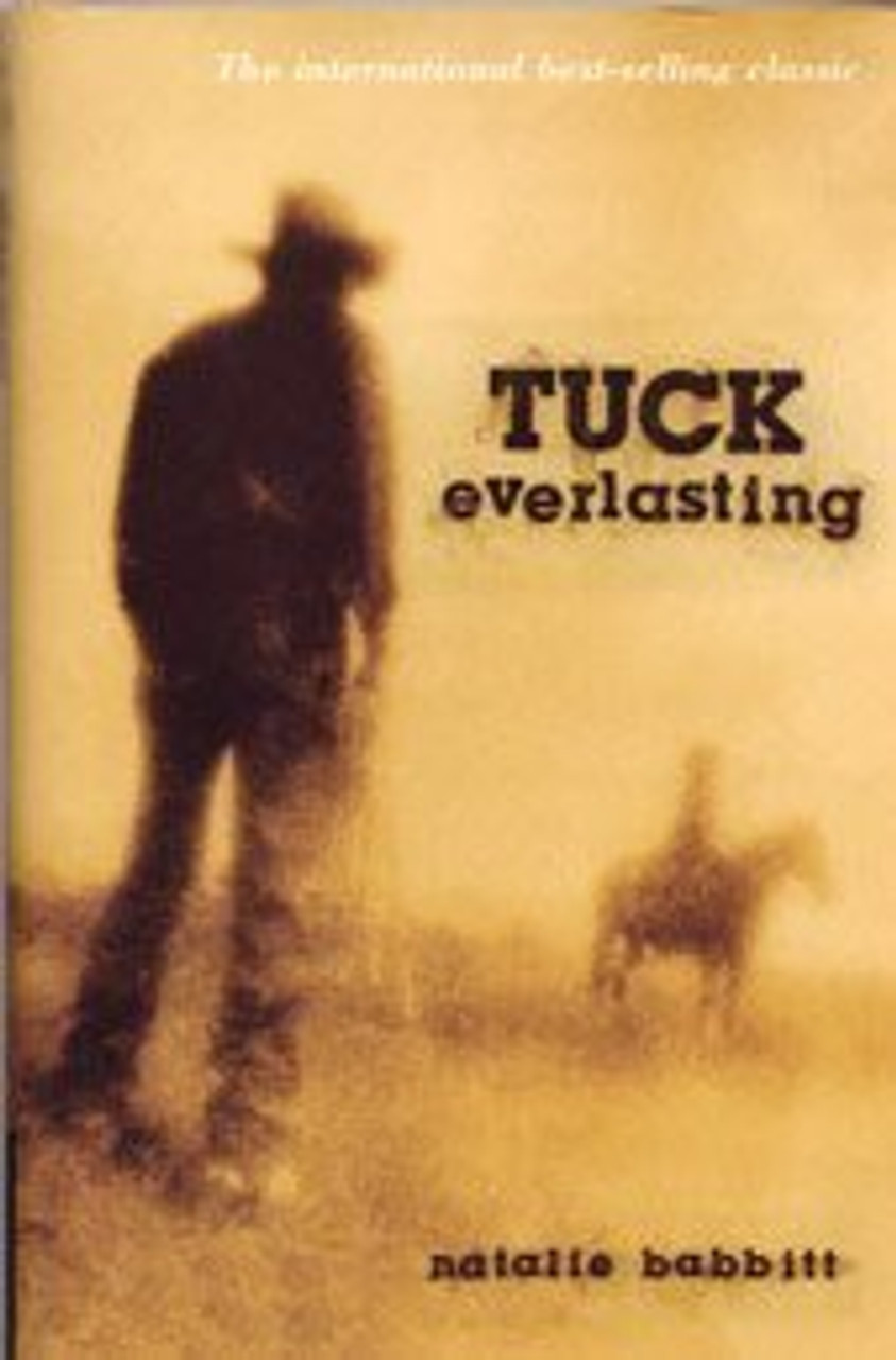 Natalie Babbitt / Tuck Everlasting (Hardback)