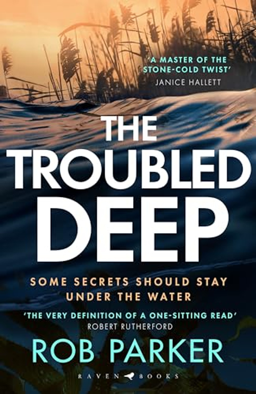 Rob Parker / The Troubled Deep (Hardback)