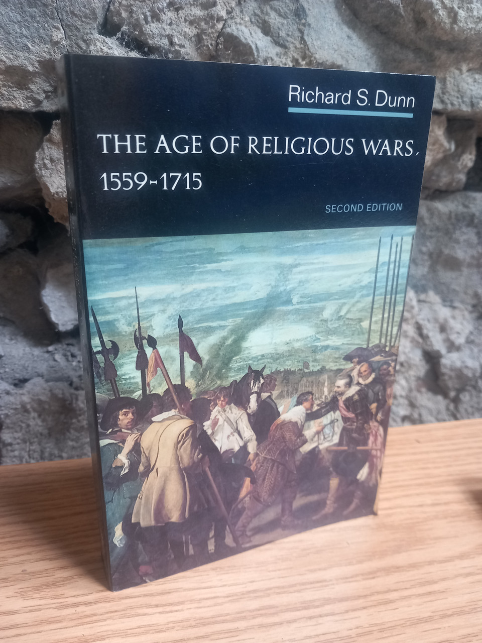 Richard S Dunn - The Age of Religious Wars 1559-1715 - PB