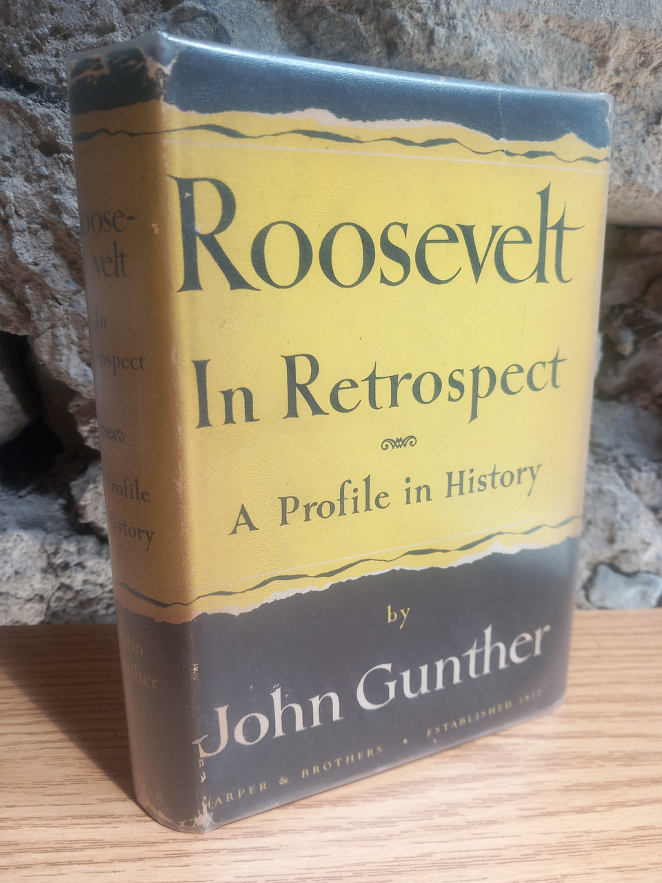 John Gunther - Roosevelt in Retrospect : A Profile in History - HB - 1950