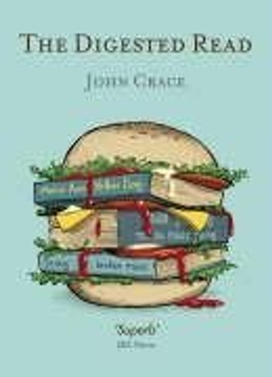 John Crace / The Digested Read (Hardback)