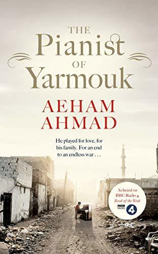 Aeham Ahmad / The Pianist of Yarmouk (Hardback)