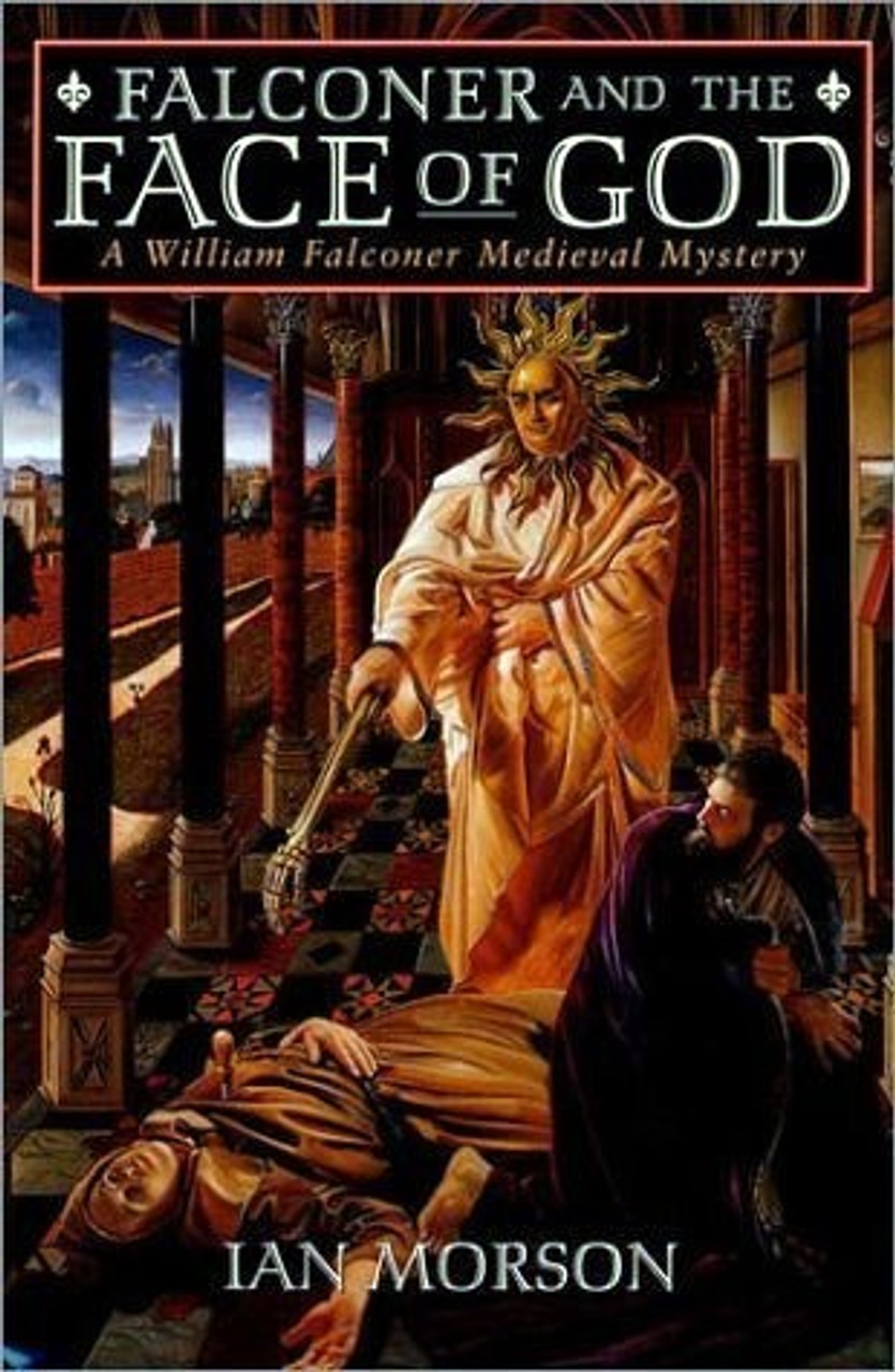 Ian Morson / Falconer and the Face of God (William Falconer #3) (Hardback) Ian Morson / Falconer and the Face of God (William Falconer #3) (Hardback)