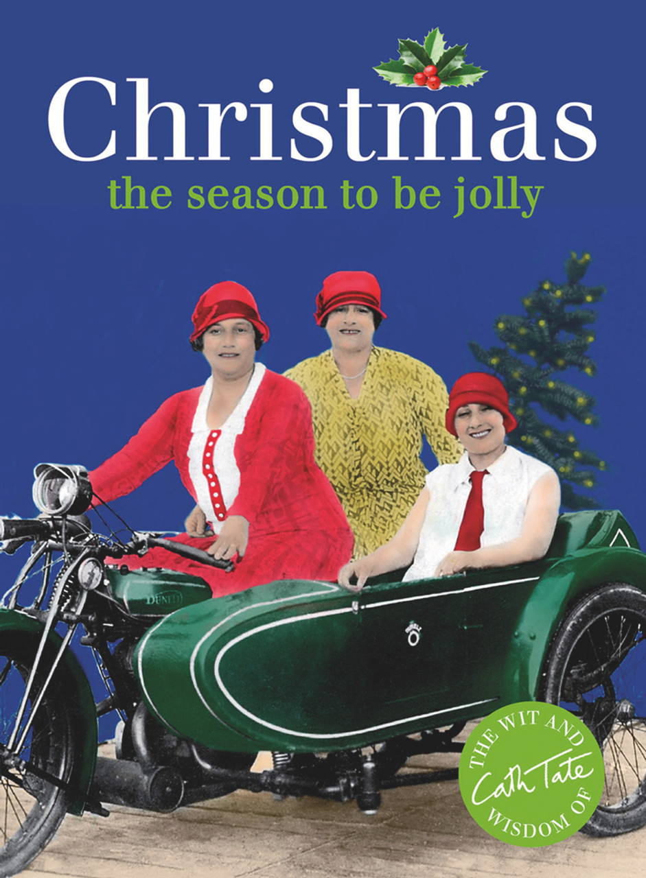 Cath Tate / Christmas: the season to be jolly (Hardback)