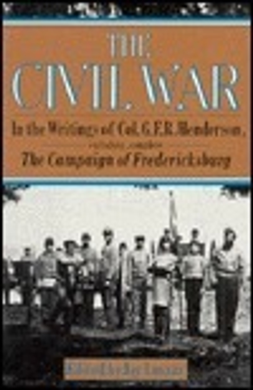 George Francis Robert Henderson / The Civil War (Large Paperback)