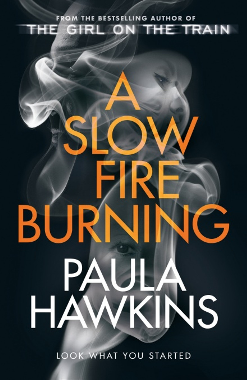 Paula Hawkins / A Slow Fire Burning (Hardback)