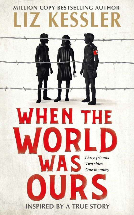 Liz Kessler / When The World Was Ours (Hardback)