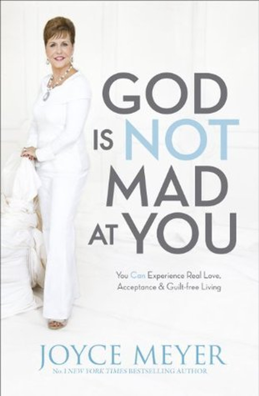 Joyce Meyer / God Is Not Mad At You (Large Paperback)