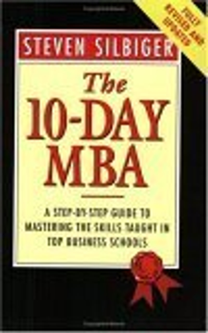 Steven Silbiger / The 10-Day MBA  (Large Paperback)
