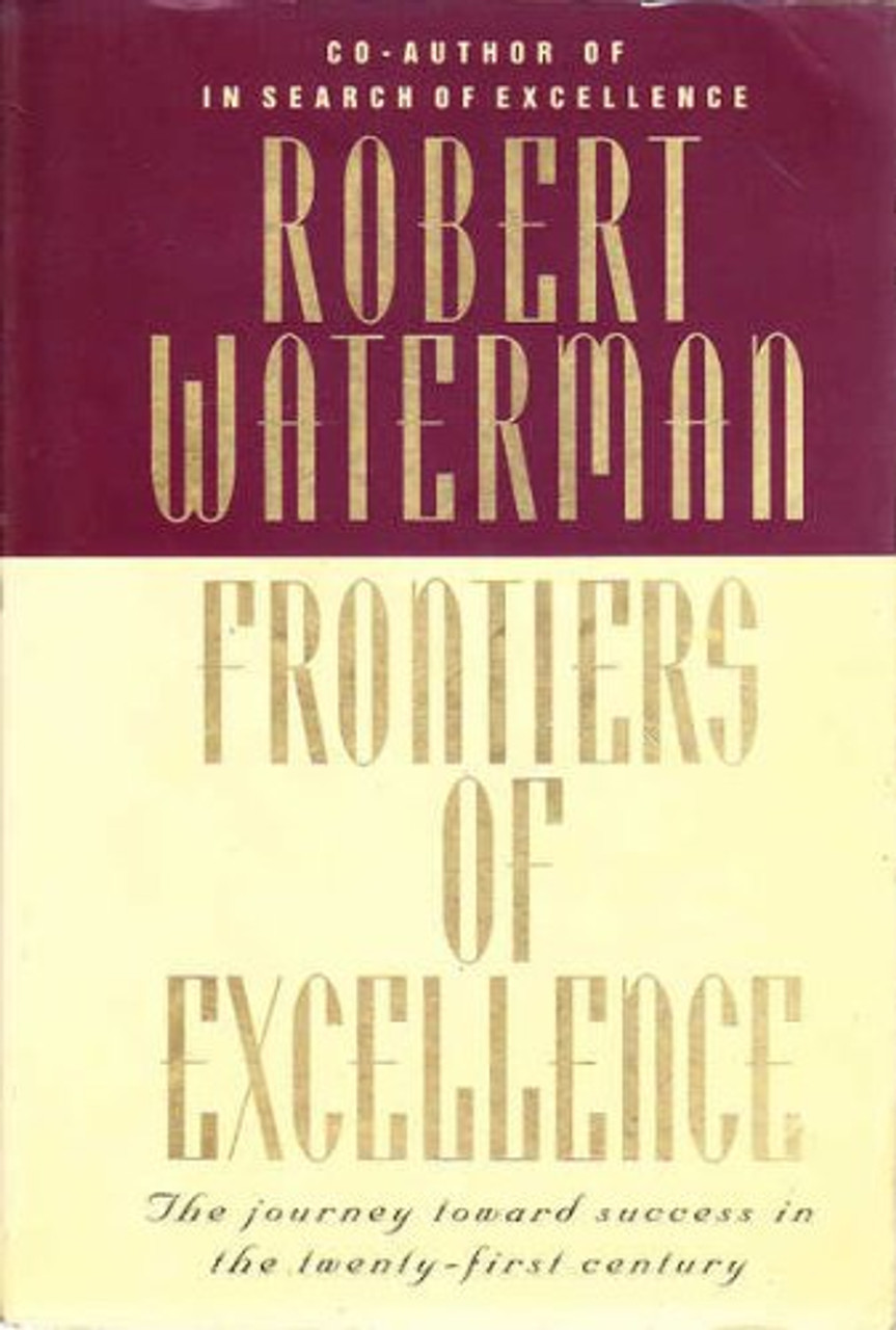 Robert Waterman / The Frontiers of Excellence (Large Paperback)