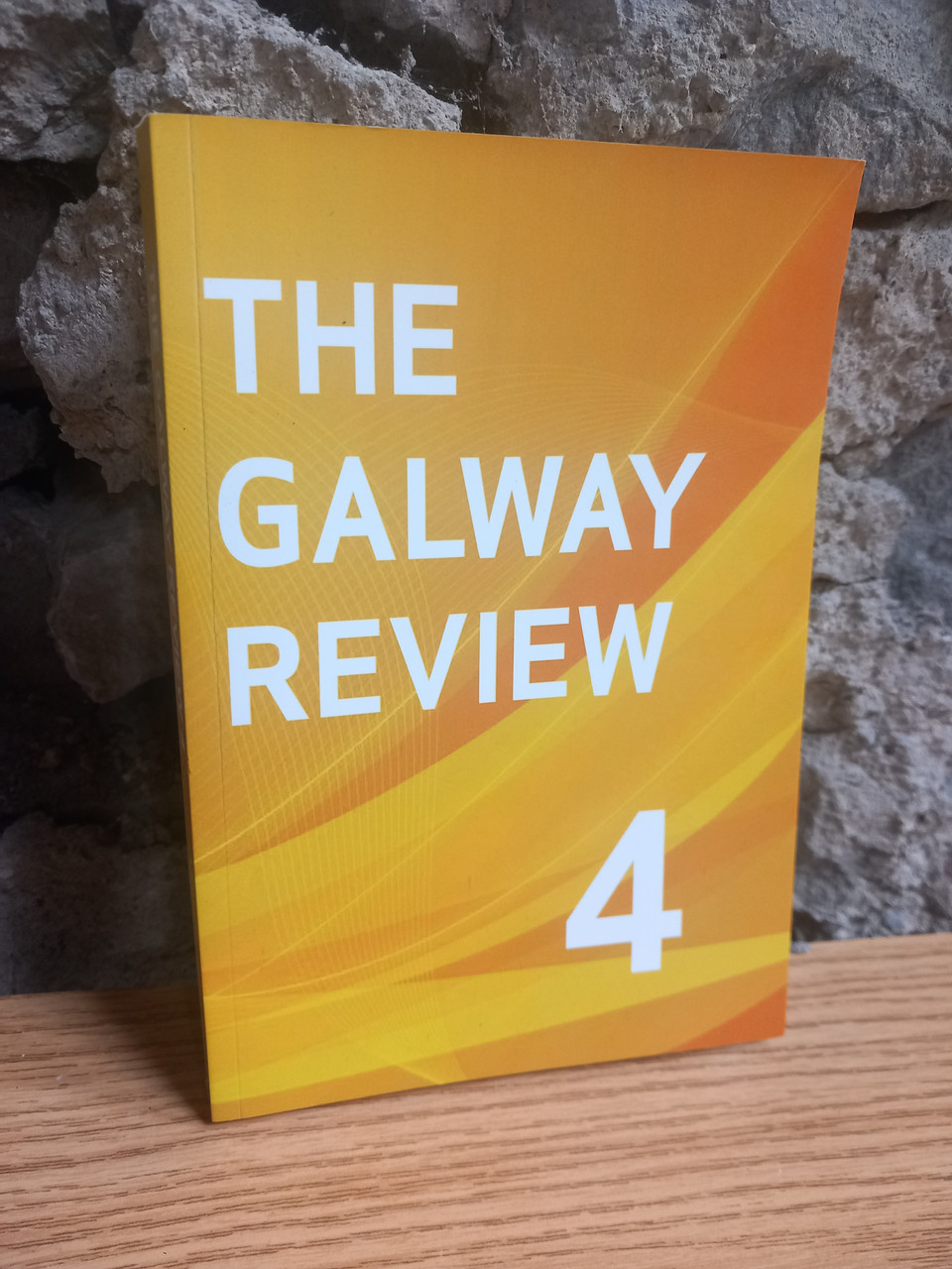 Máire Holmes ( Editor) - The Galway Review - ISSUE 4 Máire Holmes ( Editor) - The Galway Review - ISSUE 4