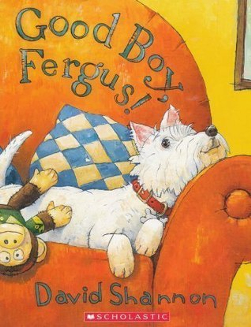 David Shannon / Good Boy, Fergus! (Children's Picture Book)