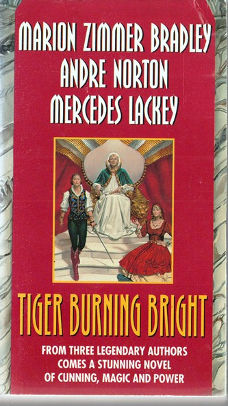 Marion Zimmer Bradley / Tiger Burning Bright (Lesser Grade Paperback)