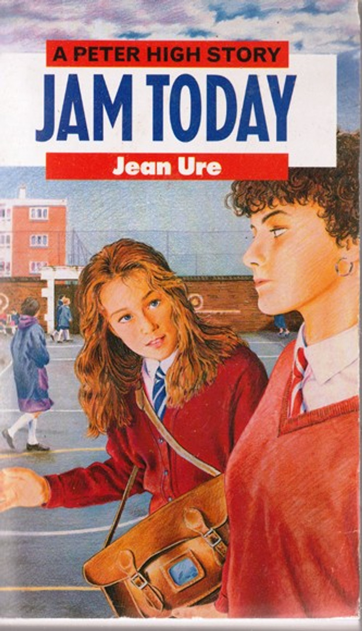 Jean Ure / A Peter High Story: Jam Today (Lesser Grade Paperback)