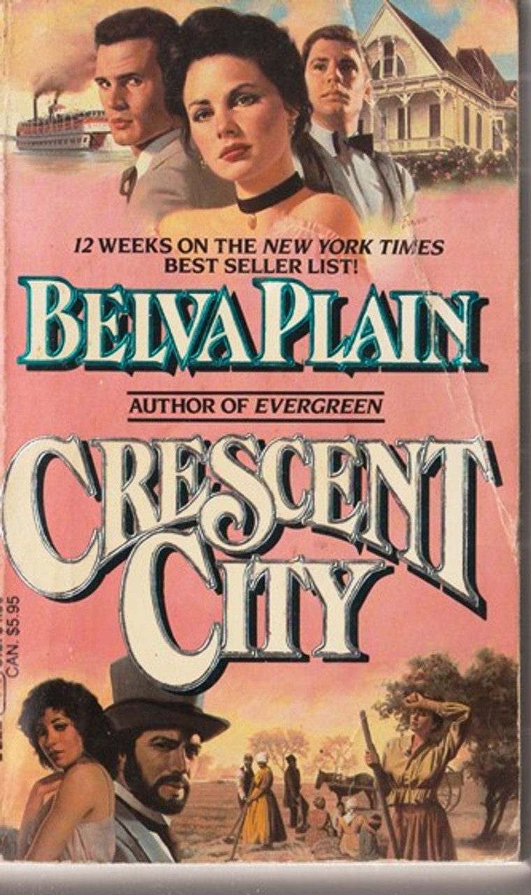 Belva Plain / Crescent City (Lesser Grade Paperback) Belva Plain / Crescent City (Lesser Grade Paperback)