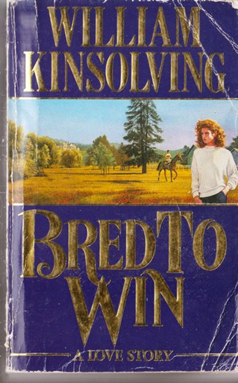 William Kingsolving / Bred to Win (Lesser Grade Paperback) William Kingsolving / Bred to Win (Lesser Grade Paperback)