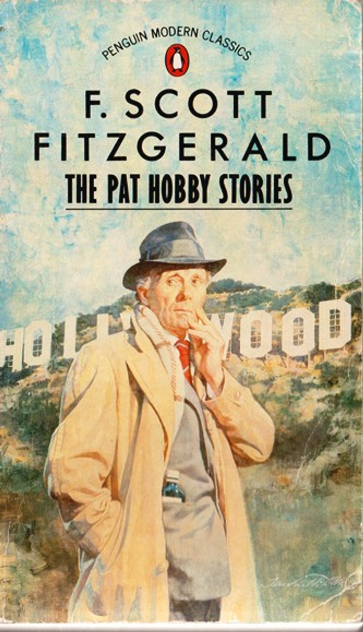 F. Scott Fitzgerald / The Pat Hobby Stories (Lesser Grade Paperback) F. Scott Fitzgerald / The Pat Hobby Stories (Lesser Grade Paperback)
