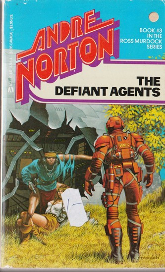 Andre Norton / The Defiant Agents (Lesser Grade Paperback)