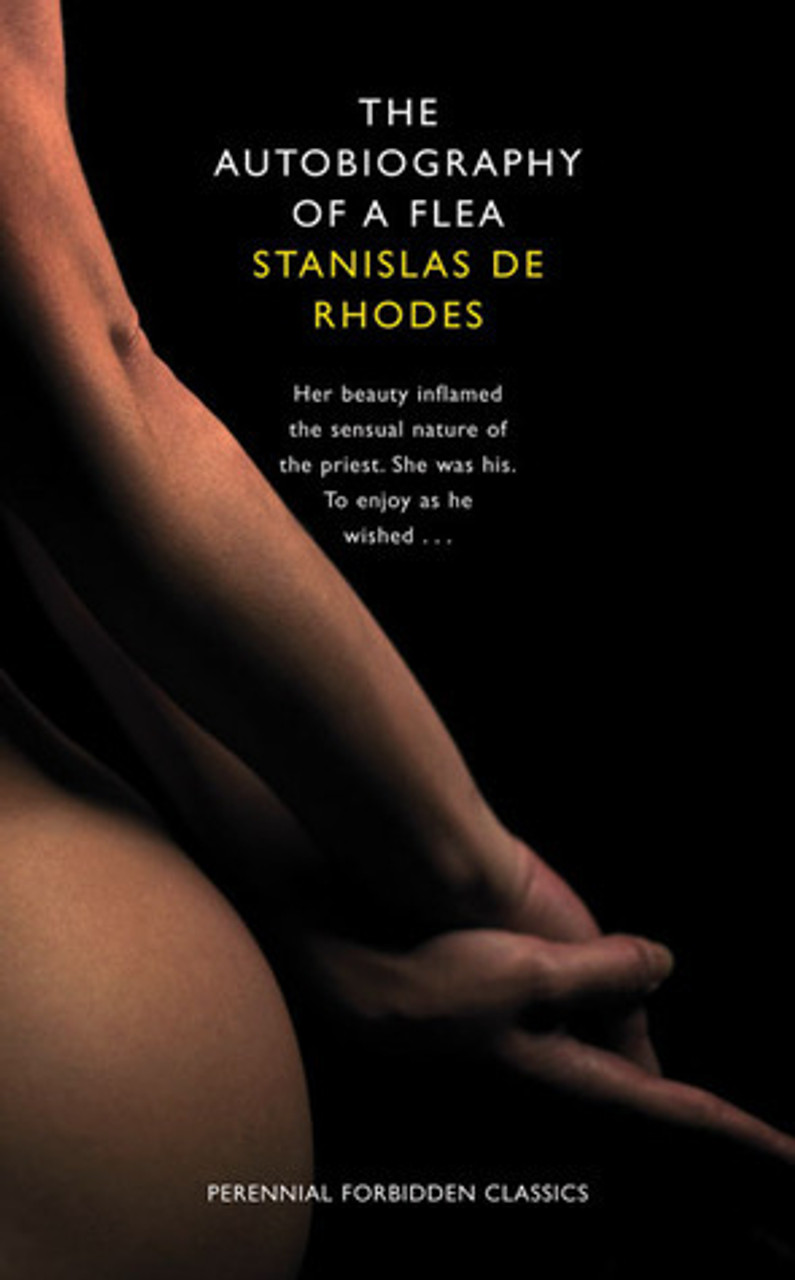 Stanislas de Rhodes / The Autobiography of a Flea Stanislas de Rhodes / The Autobiography of a Flea