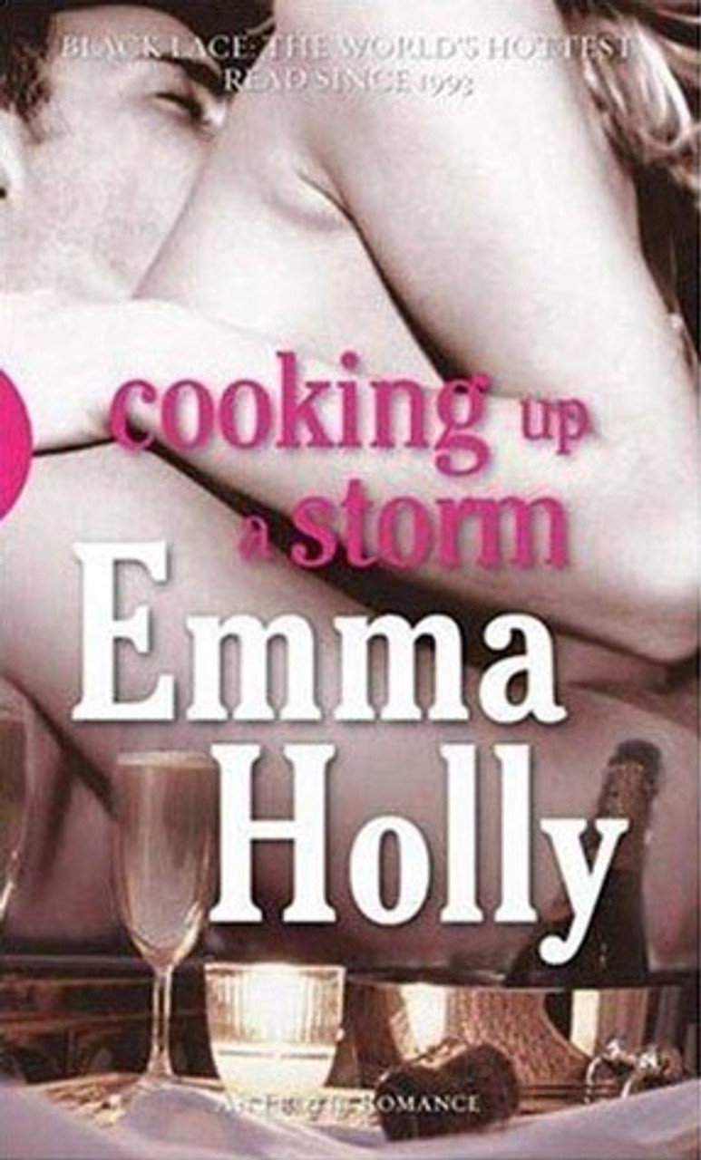 Emma Holly / Cooking up a Storm Emma Holly / Cooking up a Storm
