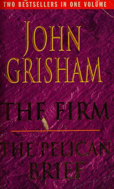 John Grisham / The Firm / The Pelican Brief