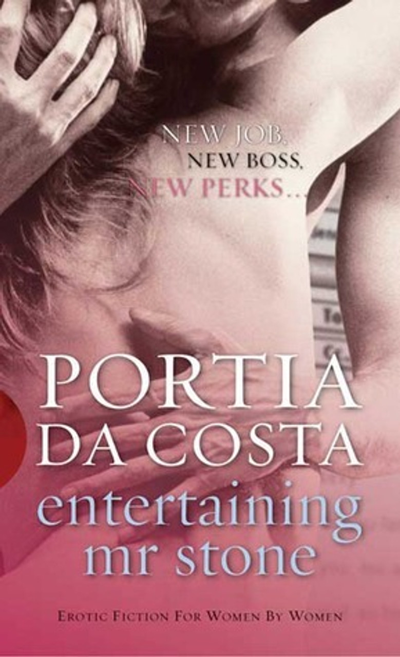 Portia Da Costa / Entertaining Mr Stone