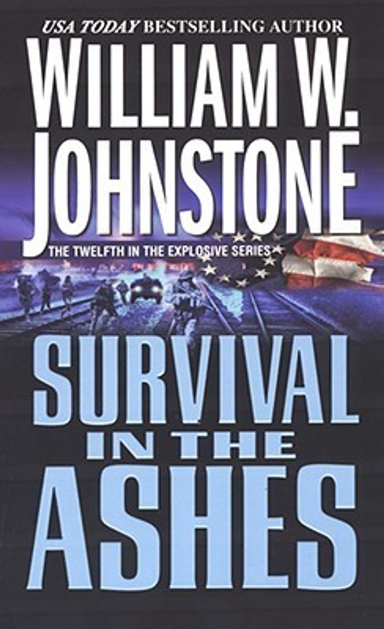 William W. Johnstone / Survival in the Ashes