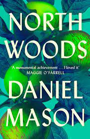 Daniel Mason / North Woods (Large Paperback)