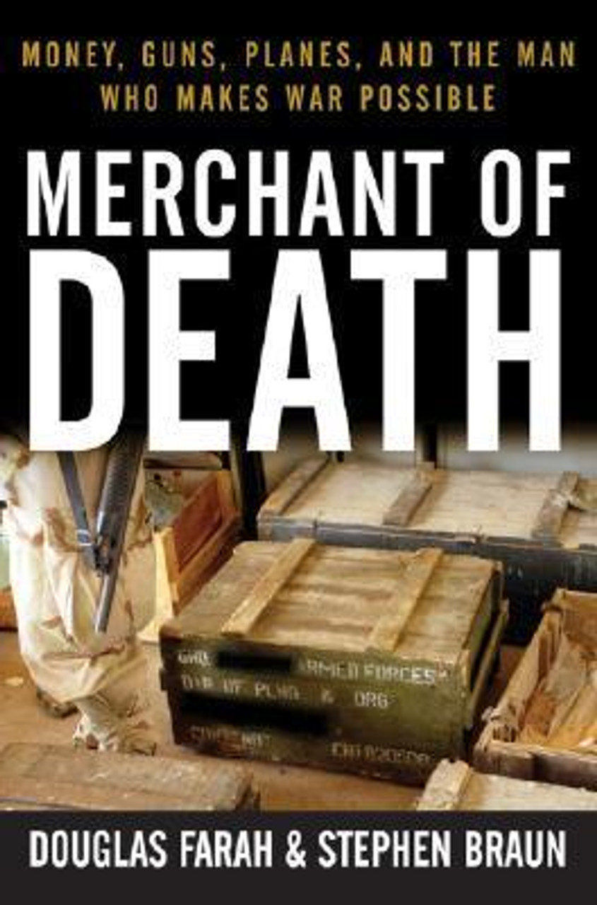 Stephen Braun / Merchant of Death (Hardback)