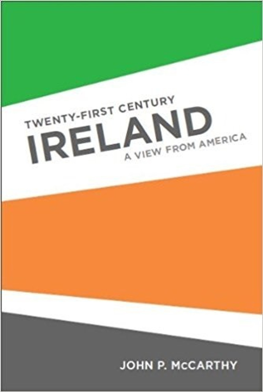 John P. McCarthy / Twenty-first Century Ireland (Large Paperback) John P. McCarthy / Twenty-first Century Ireland (Large Paperback)