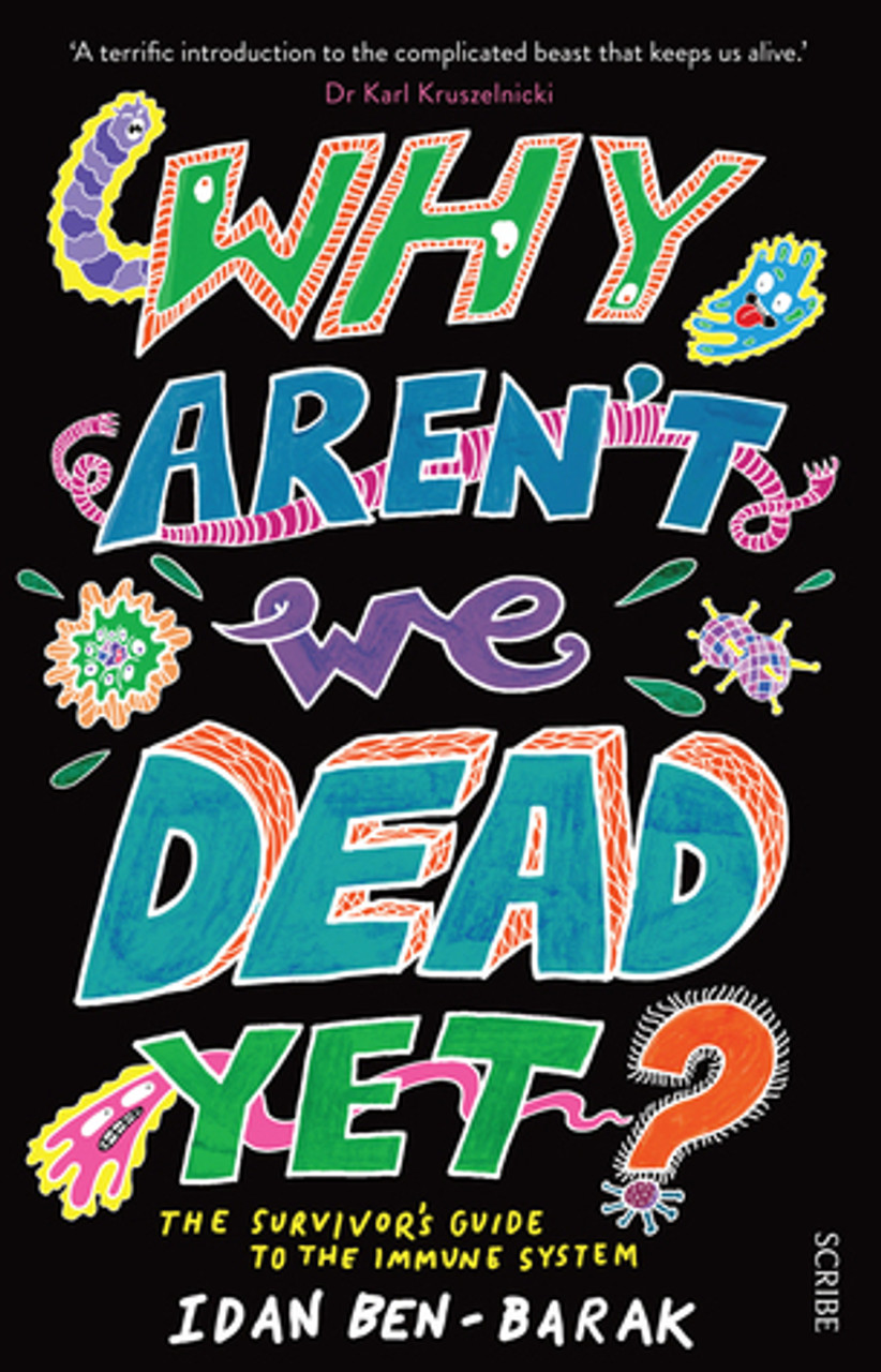 Idan Ben-Barak / Why Aren't We Dead Yet? (Large Paperback) Idan Ben-Barak / Why Aren't We Dead Yet? (Large Paperback)