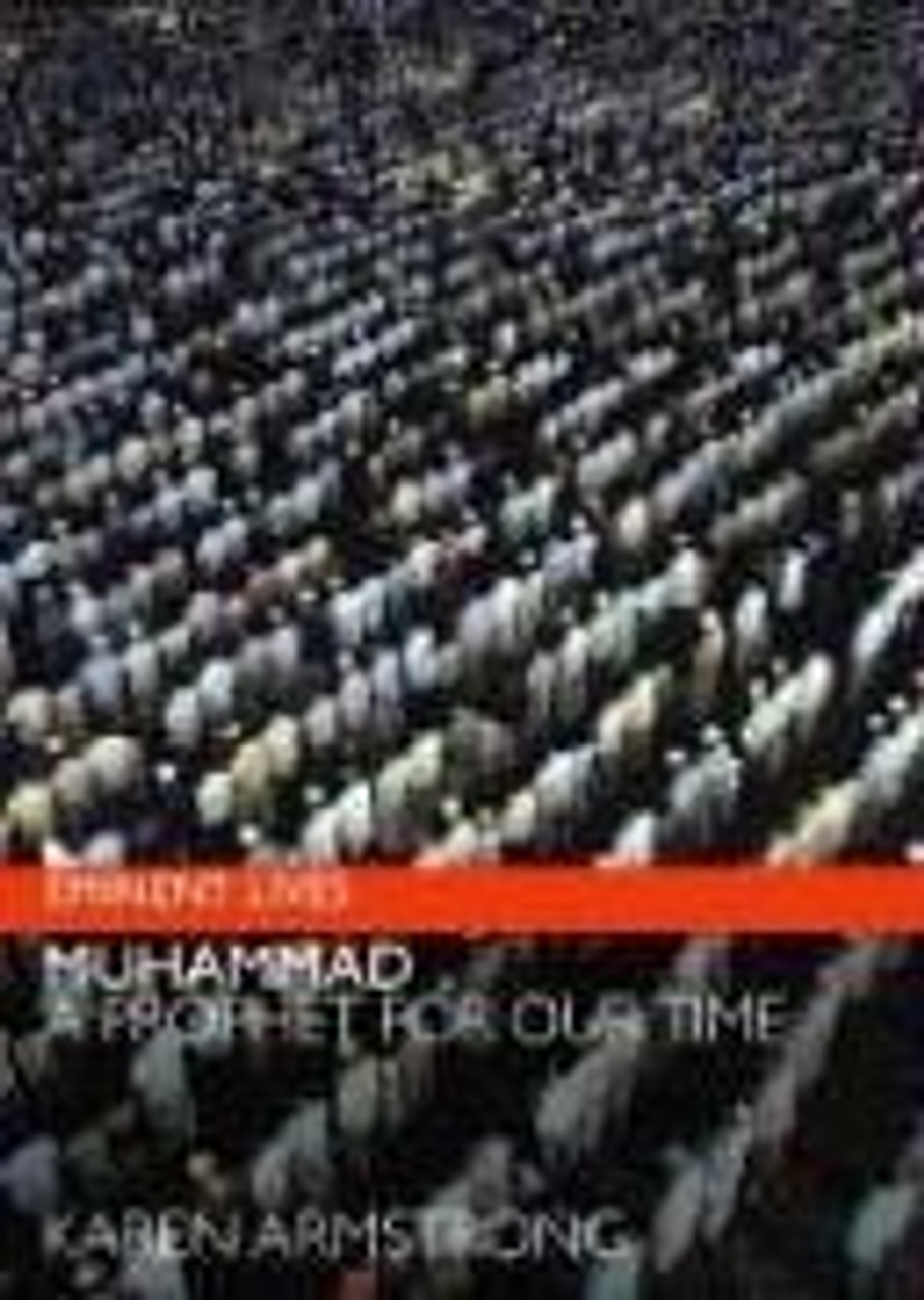 Karen Armstrong / Muhammad: A Prophet for Our Time (Hardback)