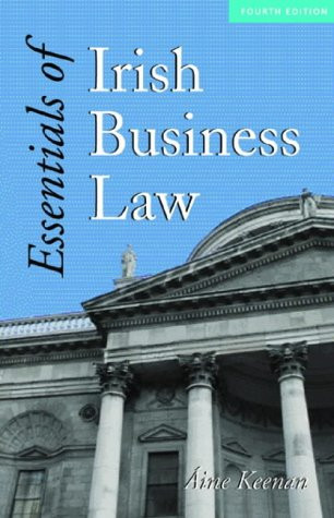 Aine Keenan / Essentials of Irish Business Law (Large Paperback)