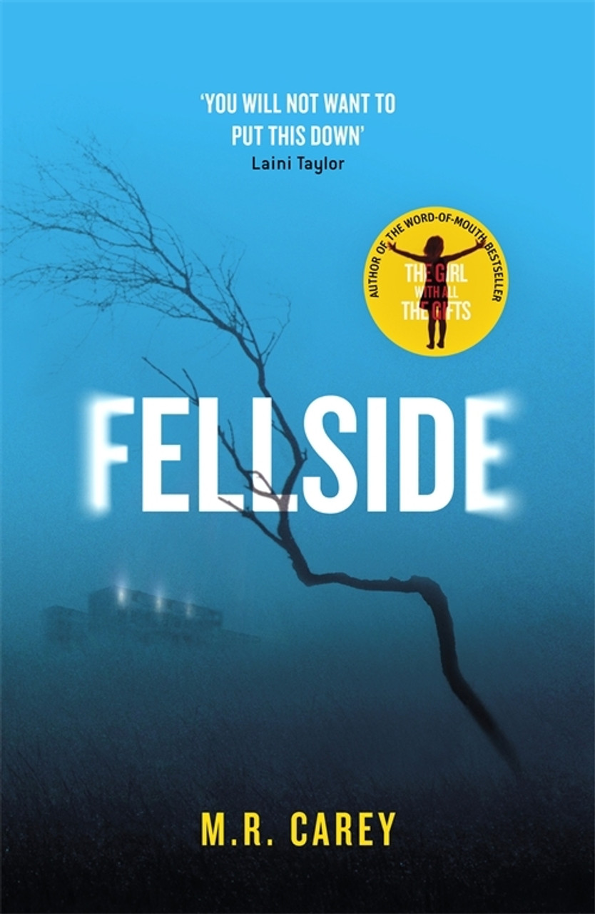 M.R. Carey / Fellside (Hardback)