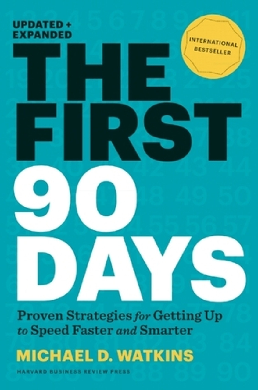 Michael D. Watkins / The First 90 Days (Hardback) Michael D. Watkins / The First 90 Days (Hardback)