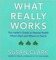 Susan Clark / What Really Works (Coffee Table Book)