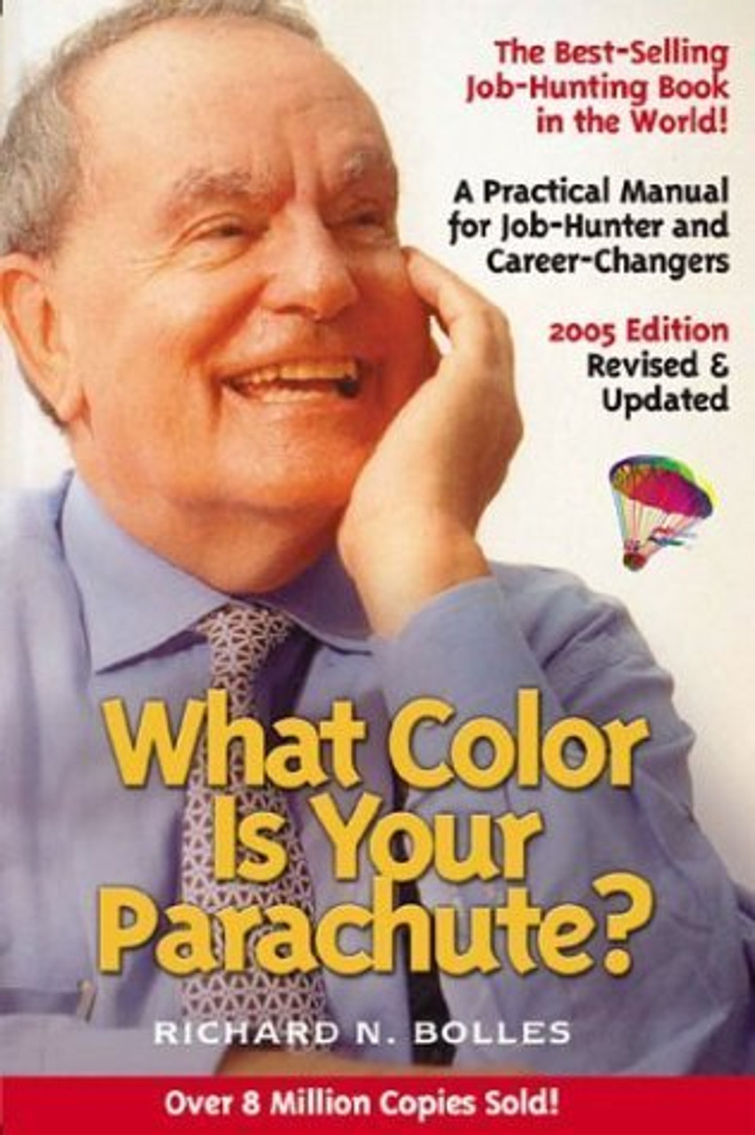 What Color Is Your Parachute? 2005 /  (Large Paperback)