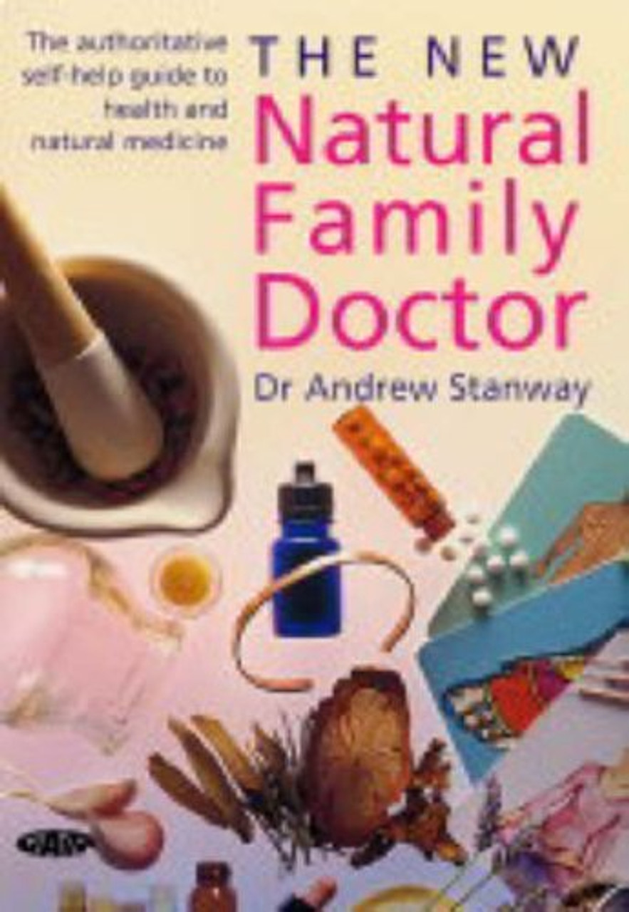 Andrew Stanway / The New Natural Family Doctor (Coffee Table Book)