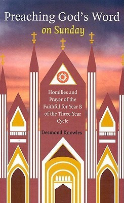 Desmond Knowles / Preaching God's Word on Sunday (Large Paperback)