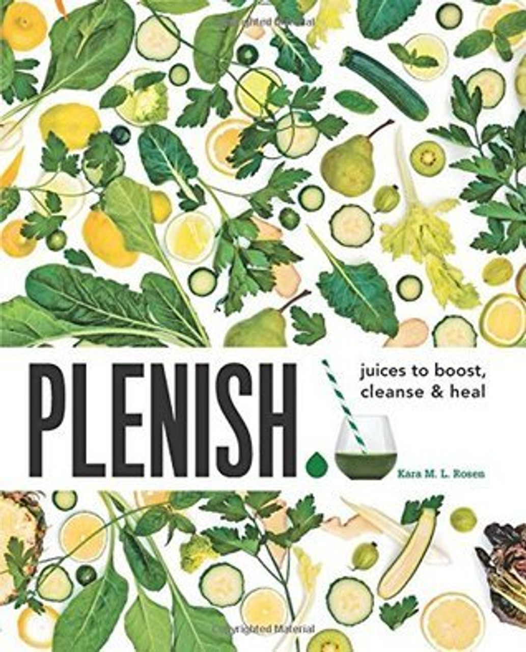 Kara Rosen / Plenish (Coffee Table Book)