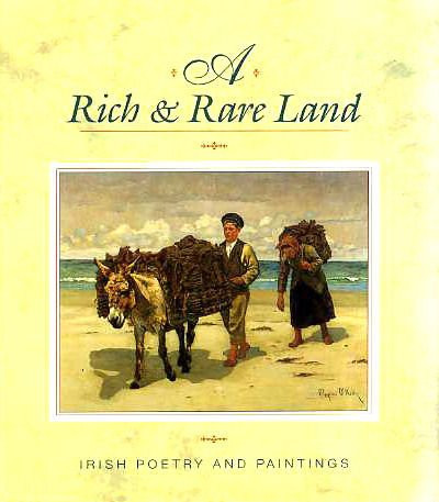 Fleur Robertson / Rich & Rare Land: Irish Poetry and Paintings (Coffee Table Book)