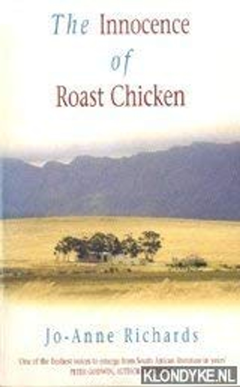 Jo-Anne Richards / The Innocence of Roast Chicken (Large Paperback)