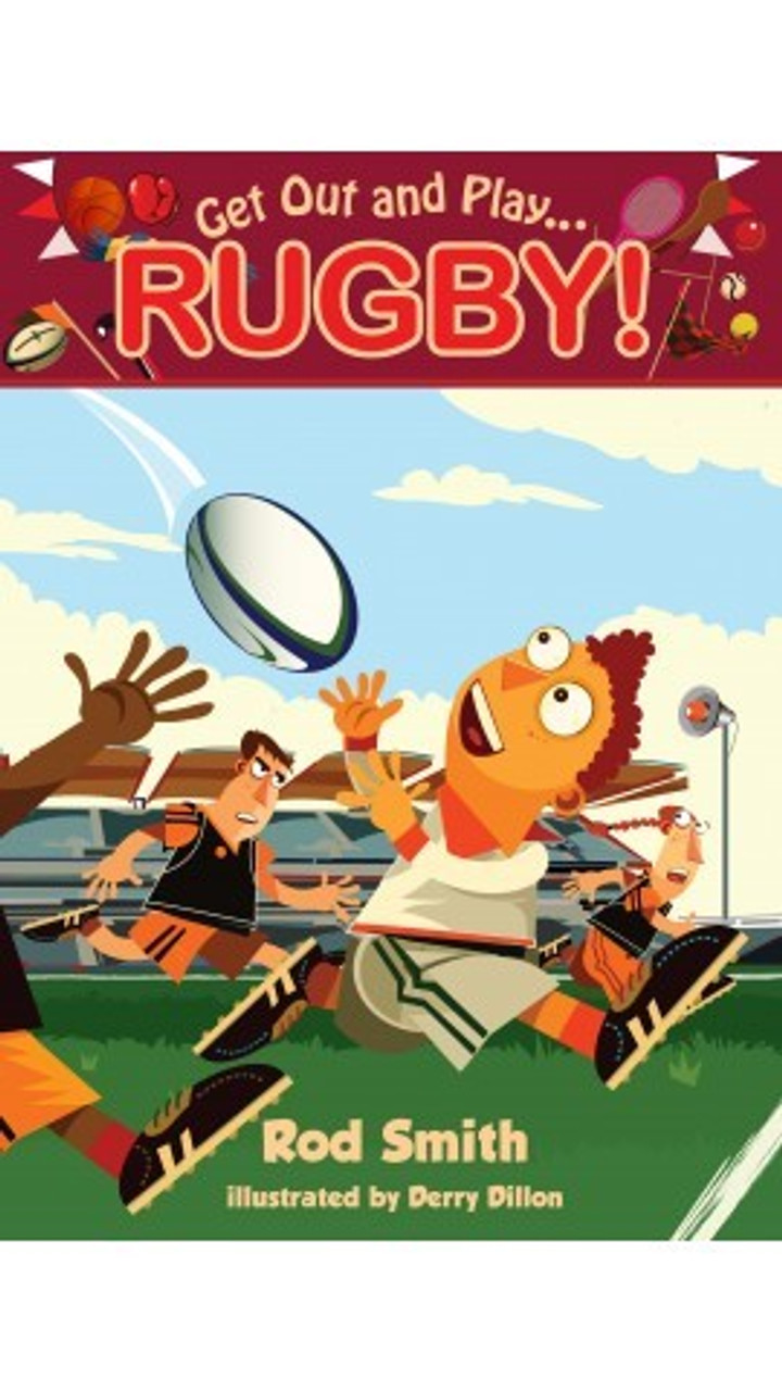 Rod Smith / Get Out And Play... Rugby (Large Paperback)
