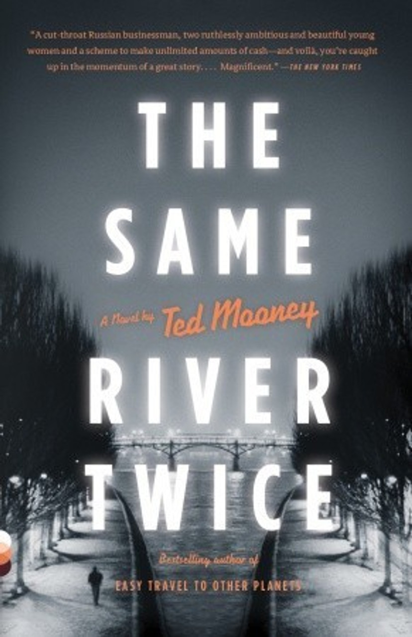 Ted Mooney / The Same River Twice (Large Paperback)